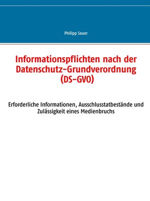 cover image of Informationspflichten nach der Datenschutz-Grundverordnung (DS-GVO)